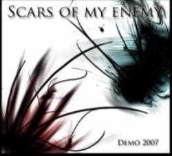 Scars Of My Enemy : Demo 2007